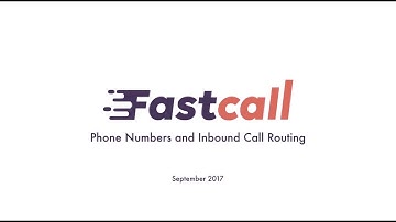 Fastcall Phone Numbers and Inbound Call Routing in Salesforce