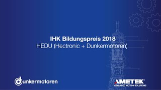 IHK Bildungspreis 2018 - HeDu (Hectronic + Dunkermotoren)