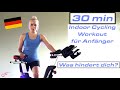 WAS HINDERT DICH? 30 Min Anfänger Indoor Cycling Workout 🚴‍♀️