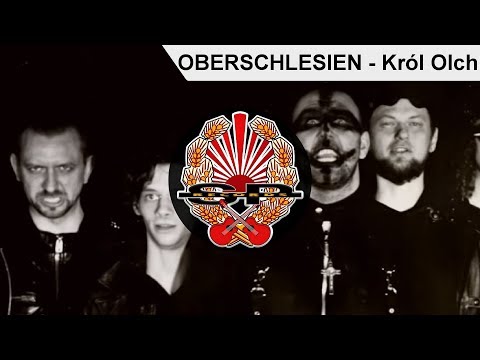 OBERSCHLESIEN — Król Olch [OFFICIAL VIDEO]