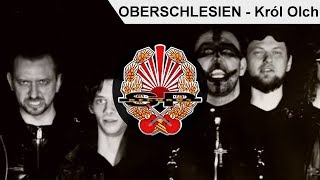 Miniatura del video "OBERSCHLESIEN - Król Olch [OFFICIAL VIDEO]"