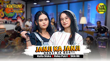 JANJI KA JANJI NANTI KA NANTI - FAUZANA | KALIA SISKA ft SKA 86 REKA PUTRI | (UYE tone Music Video)