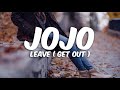 Jojo - Leave (Get Out) 1 HOUR LOOP