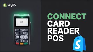 How To Connect Card Reader To Shopify POS