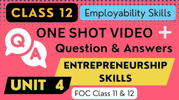 Entrepreneurship Skills Class 12 One Shot Video with Question Ans Unit 4 - Employability Skills