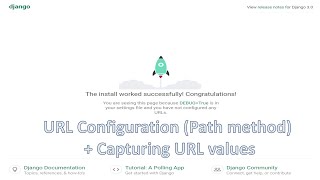 URL Configuration (path method) + Capturing URL Values