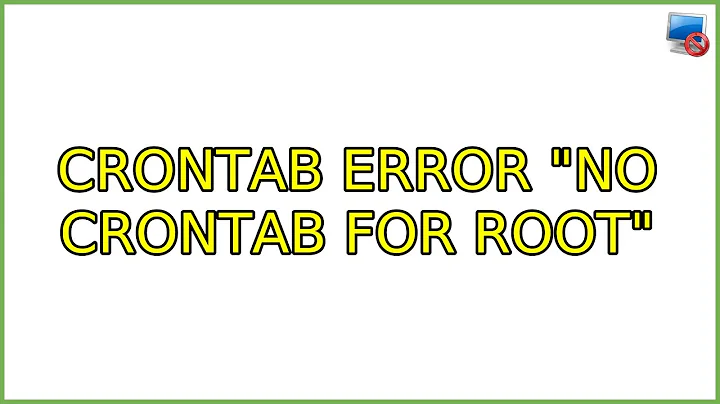 Ubuntu: Crontab error "No crontab for root" (2 Solutions!!)