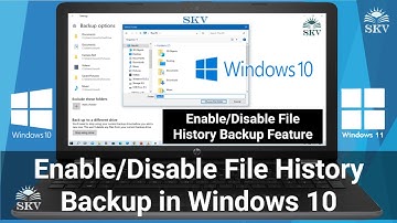 How to Enable and Disable File History Feature in Windows 10/11 | Enable/Disable File History Backup