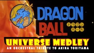 DRAGON BALL UNIVERSE MEDLEY - A tribute to Akira Toriyama