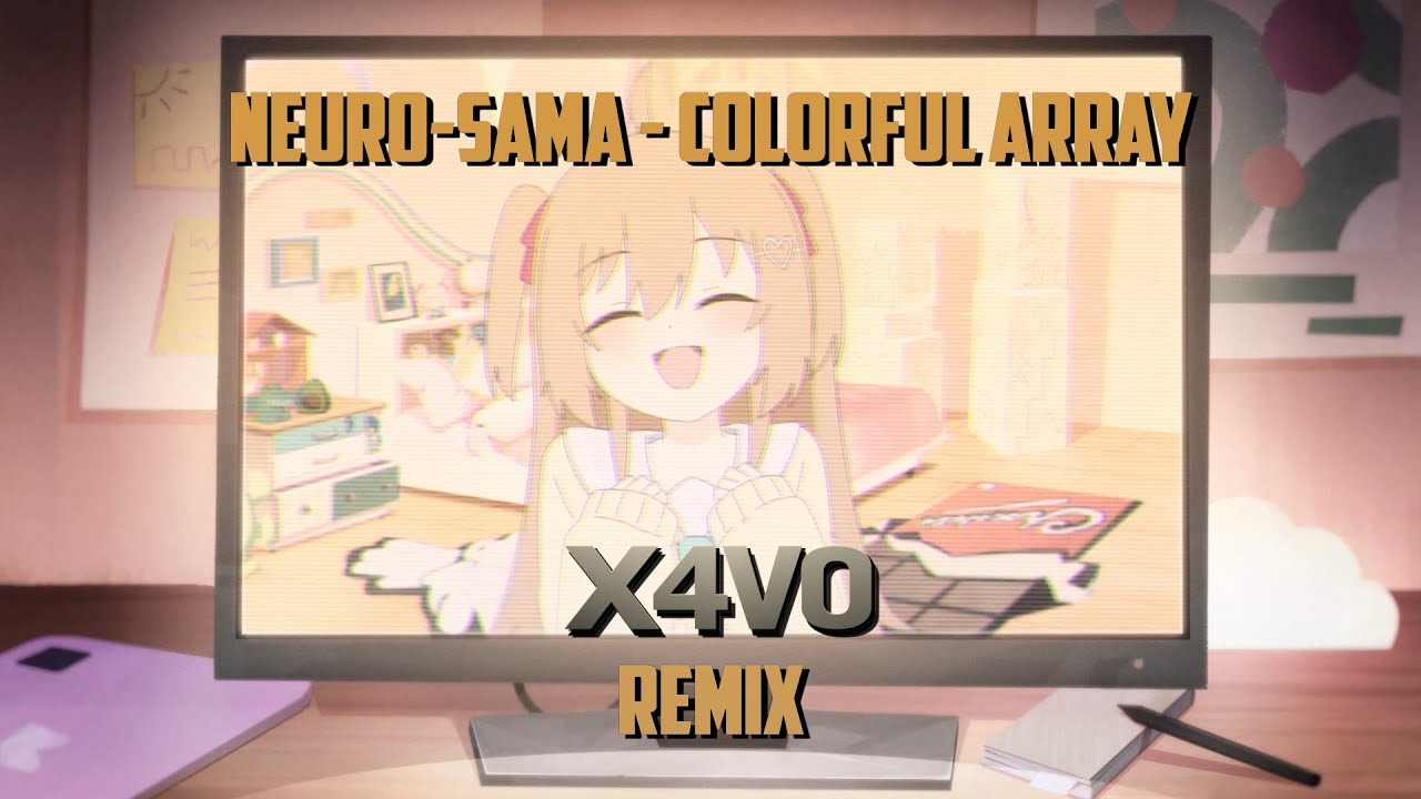 Neuro-sama - Colorful Array [X4V0 Remix] - YouTube