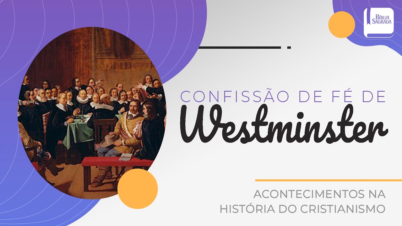 Confissão de Fé de Westminster Aplicativo da Bíblia YouTube