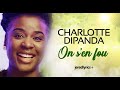 Charlotte Dipanda - On s'en fout (Lyrics)