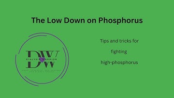 “Phosphorus Unmasked: The Essential Guide for Dialysis Warriors”