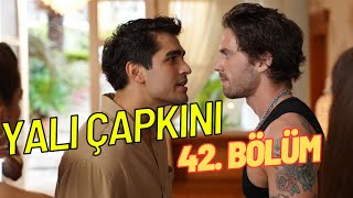 Yalı Çapkını 42. Bölüm Fragmanını Yorumlayalım