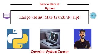range, min, max,zip,random,in,enumerate ,input functions and operators  in python -lecture 10