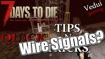 7 Days to Die  | Signal Passthrough | Quick Tips N Tricks @Vedui42