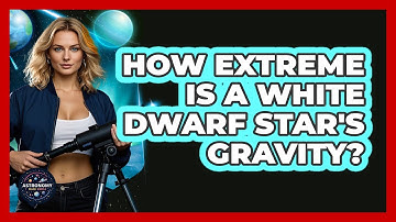 How Extreme Is A White Dwarf Star