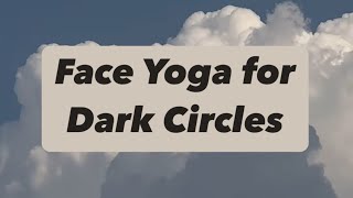 Face Yoga For Dark Circles Siddhi Jain