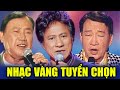 Giang Tử, Chế Linh, Duy Khánh - Tuyển chọn nhạc vàng hải ngoại bất hủ hay nhất