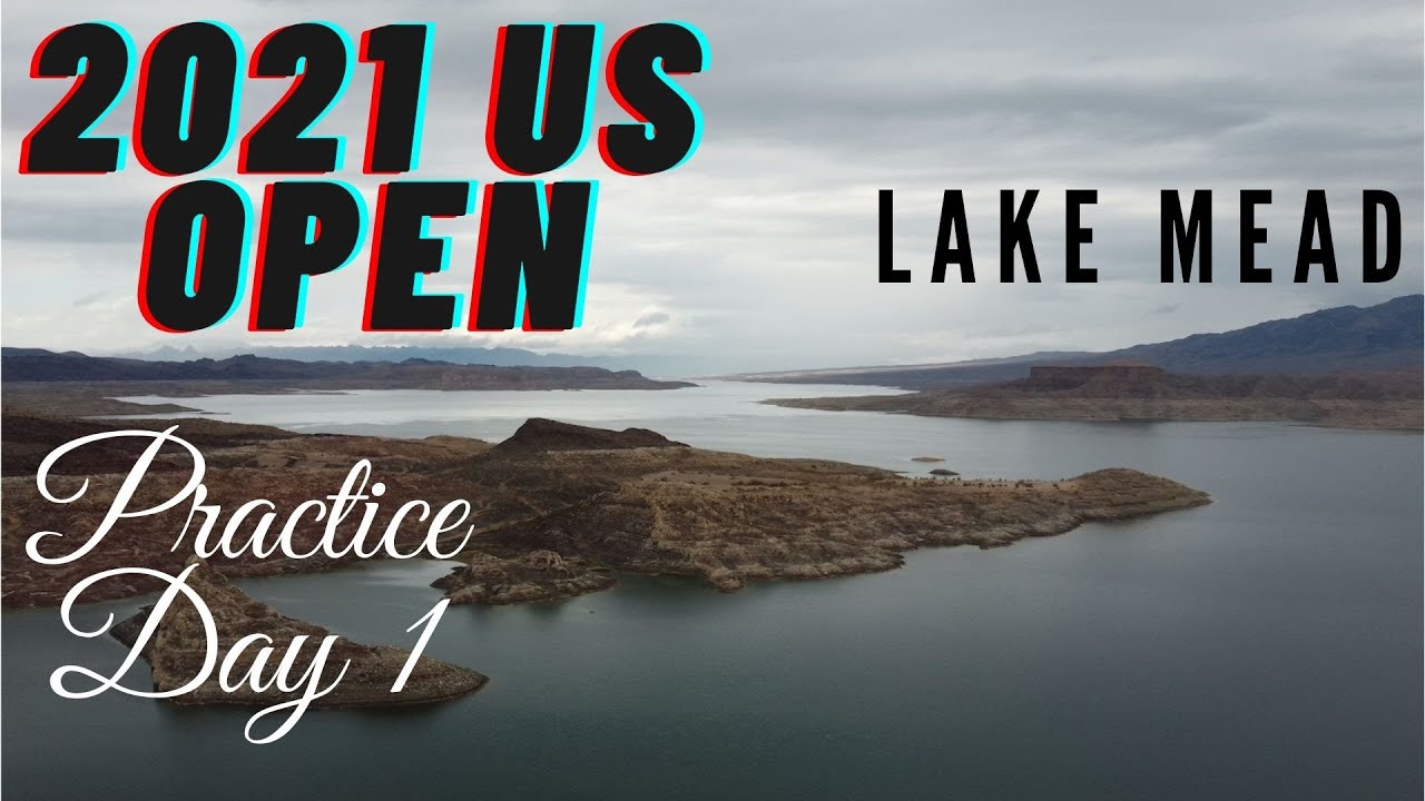 US Open 2021 Lake Mead Practice Day 1 YouTube
