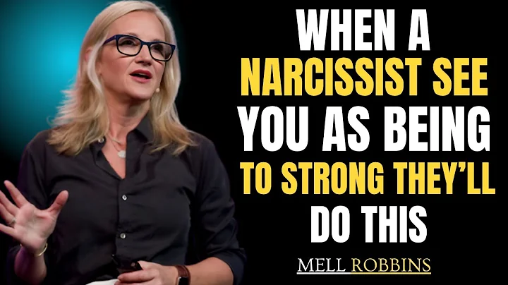 WHEN A NARCISSIST SEES YOU AS BEING TOO STRONG THEY'LL DO THIS ||MOTIVATIONAL SPEECH BY MEL ROBBINS