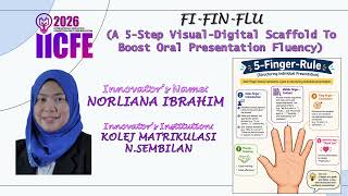 IICFE2026 FI FIN FLU (Five Finger-Rule For Fluency In Oral Presentation)