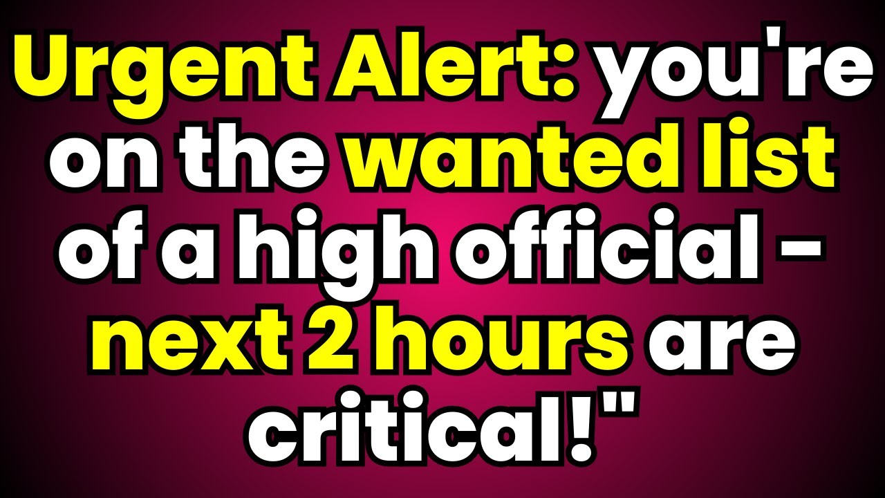 Alerta Wanted Urgent Alert: you're on the wanted list of a high official - next 2 ...