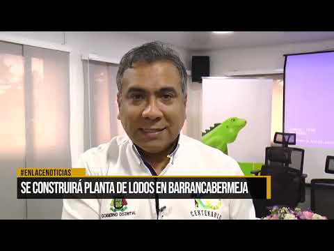 Se construirá planta de lodos en Barrancabermeja