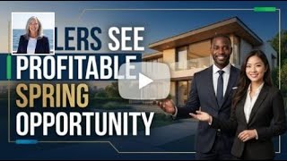 Sellers See Profitable Spring Opportunity Sellers See Profitable Spring Opportunity