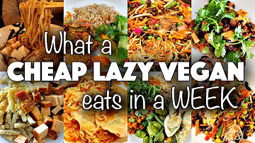 What I Ate in a WEEK as a CHEAP LAZY VEGAN #2
