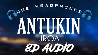 Antukin - Rico Blanco Covered by Jroa (8D AUDIO)