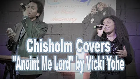 Chisholm Covers: Anoint Me Lord by Vicki Yohe