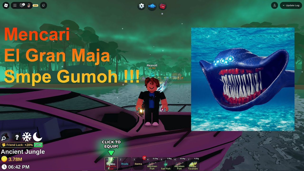 ( AFK ) Day Sekian Nyari El Gran Maja - Roblox Fish It