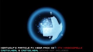 Cast Heal FX - Magic&Spells - NeatWolf's MEGA Particles FX Pack 03