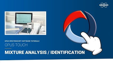 Mixture Analysis Identification | OPUS TOUCH Tutorial | Getting Started #7
