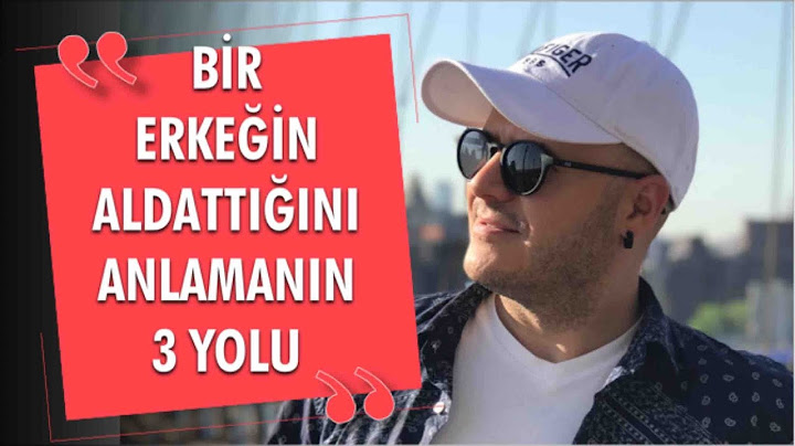 BİR ERKEĞİN ALDATTIĞINI NASIL ANLARSINIZ? ALDATAN ERKEKLER HAKKINDA BİLMENİZ GEREKEN HER ŞEY