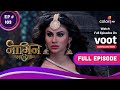 Naagin - Season 3 | नागिन | Ep. 103 | The Ultimate War For The Naagmani | नागमणि के लिए युद्ध