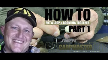 How to: Put loop and boom rig together