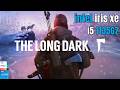 The Long Dark (2017) Test On Intel Iris Xe Graphics | i5-1135G7 | 16 GB Ram | Samsung Book