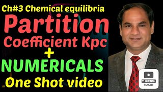 Partition coefficient Class 12th Chemistry ||Ch#3 Chemical equilibria ||# Numericals of Kpc|Factors 