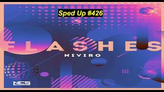 [SPED UP] #426 : NIVIRO - Flashes | Norwegian House | [NCS Release | Remake] | DFY