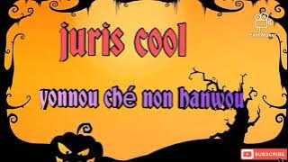 juris cool Ganminkpo (yonnou ché non hanwou)