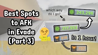 BEST SPOTS TO AFK IN EVADE *$$$* (Part 3)