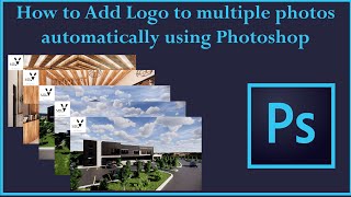 How to Add Logo to multiple photos automatically using Photoshop screenshot 5