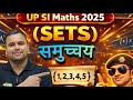 Sets (समुच्चय) UP SI Maths 2025 | By- Lokesh Sir