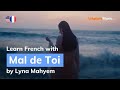 Lyna Mahyem - Mal de Toi (Lyrics / Paroles English & French)