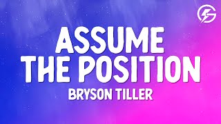 Bryson Tiller - Assume the Position (Lyrics)