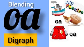 Famous oa words. Jolly phonics oa Blendingwords. #phonics #oa phonics #digraphs oa for kindergarten. Wealth