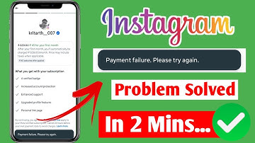Instagram Meta Verified Payment Failure Please try Again Problem Solved in 2025