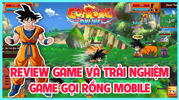 Review Game | Gọi Rồng Online - Game Nhập Vai Ngọc Rồng Cực Hot Vừa Ra Mắt